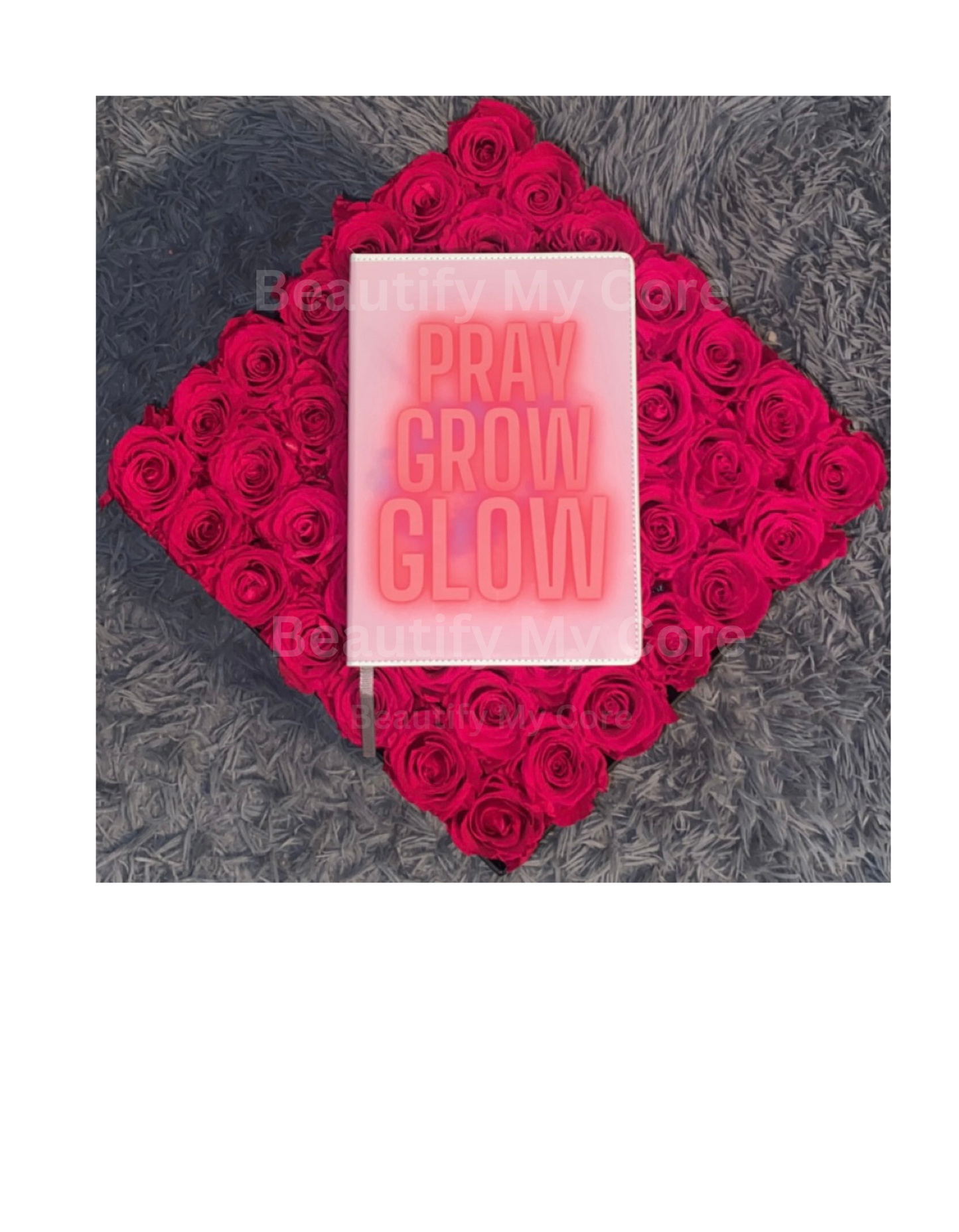 Pray, Grow and Glow Journal